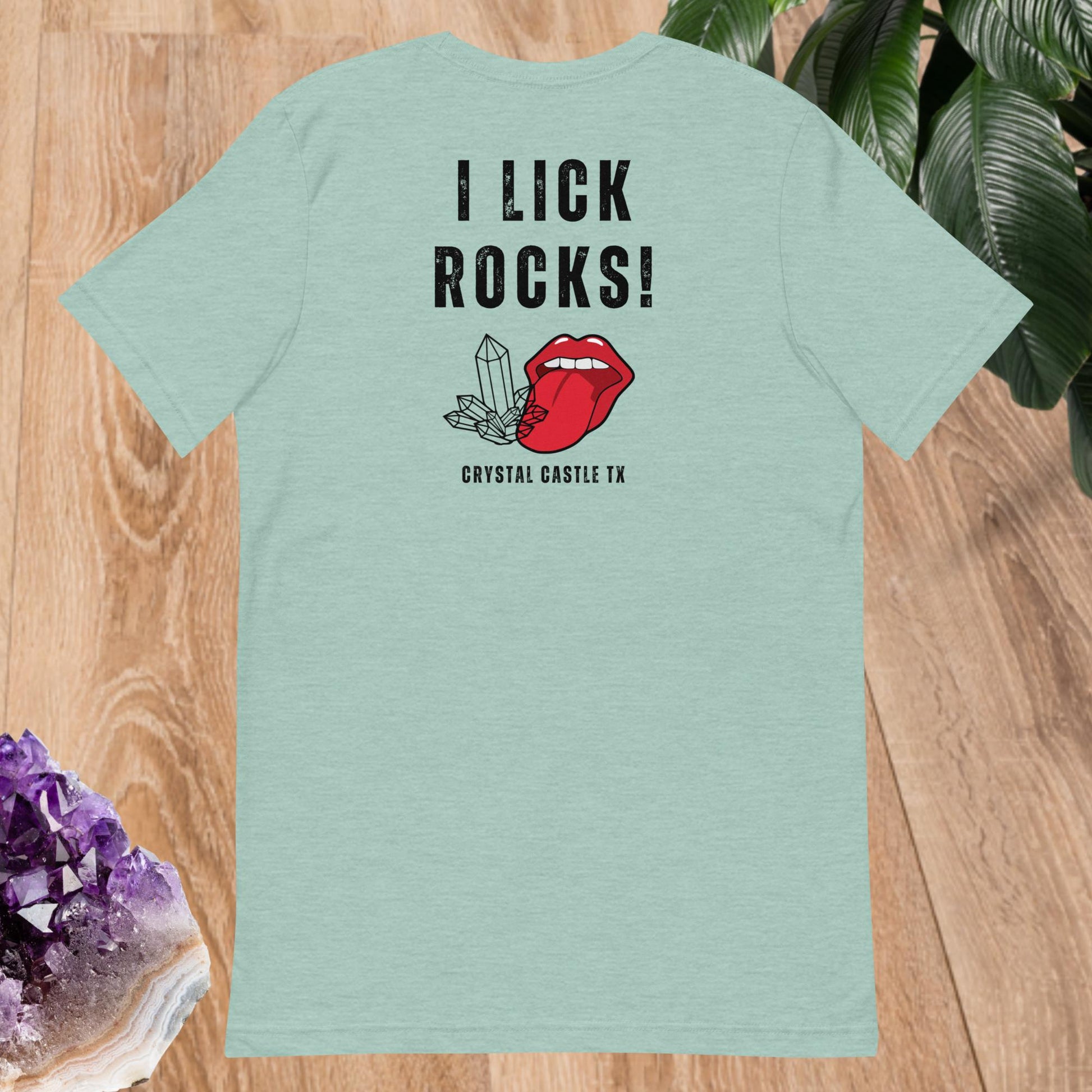 I Lick Rocks T-shirt - 6 Variants