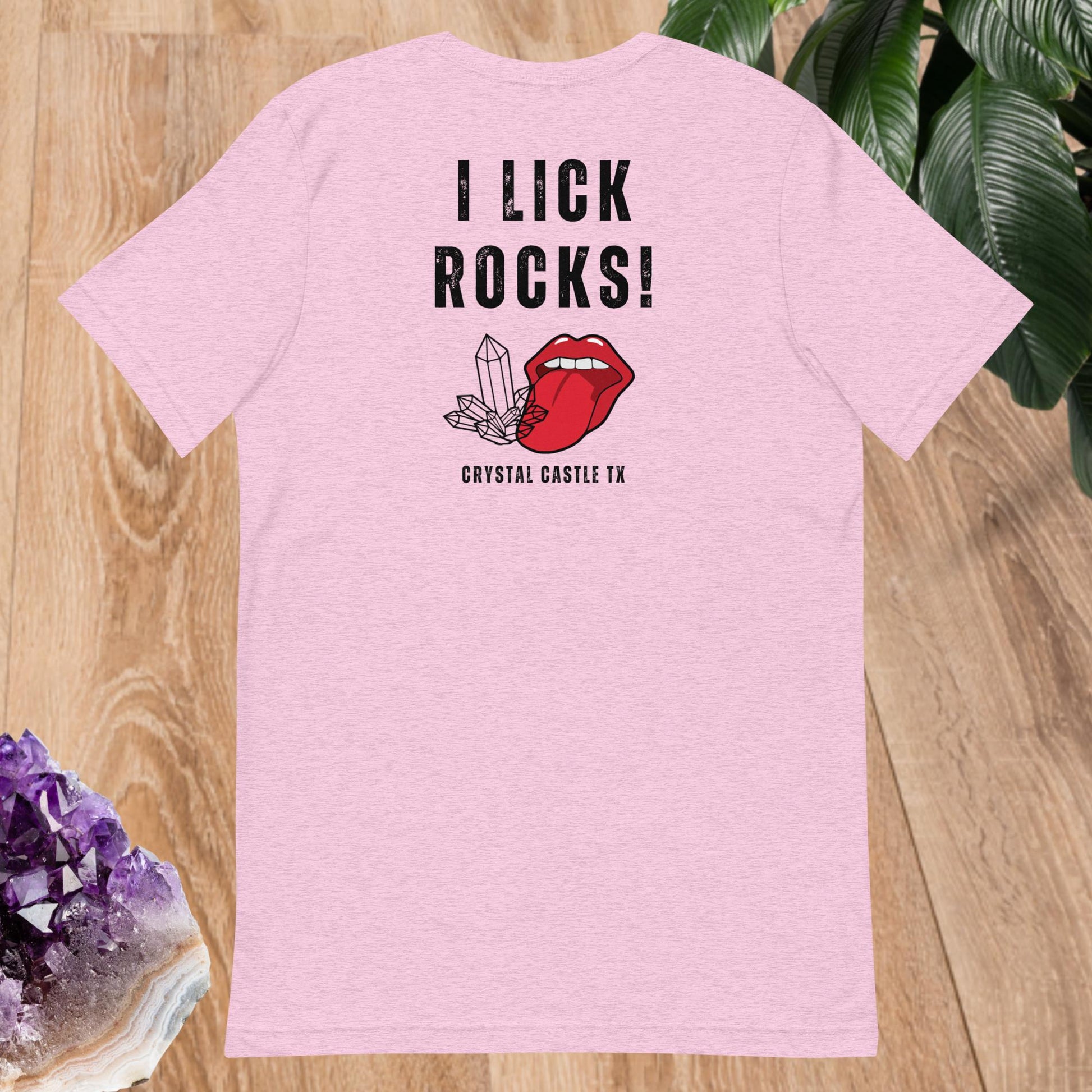 I Lick Rocks T-shirt - 6 Variants